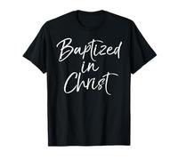 Cute Baptism Gift Salvation Quote Saved & Baptized in Christ T-Shirt