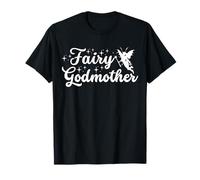 Cute Be their Fairy Godmother a For Funny Godmothers T-Shirt