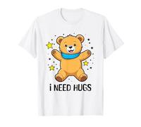 Cute Bear Cuddly Teddy Needs A Hug Kids Women Men T-Shirt