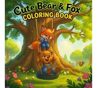 Cute Bear & Fox Coloring Book: Woodland Animals, Deer, and Owl Friends - Easy, Bold, Simple Coloring for Kids, Teens, and Adults Using Markers or Crayons