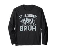 Cute Bear Still Sober Bruh Sobriety AA Sponsor NA Support Long Sleeve T-Shirt