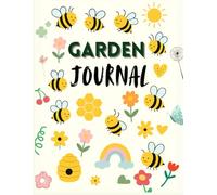Cute Bee Garden Journal: Gardening Notebook with Bees, Flowers, and Honeycombs for Tracking Your Planting Journey