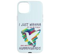 Cute Bird Watching | Sit On My Porch Watch The Hummingbirds Case for iPhone 15 Plus