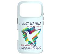 Cute Bird Watching | Sit On My Porch Watch The Hummingbirds Case for iPhone 17 Pro