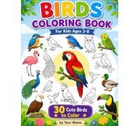 Cute Birds Coloring Book for Kids Ages 3-8 | 30 Adorable Birds to Color