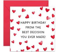 Cute Birthday Card for Him or Her - 'Best Decision You Ever Made' - Fun Birthday Card for Husband Wife Boyfriend Girlfriend - Happy Birthday Greeting Card for Men and Women