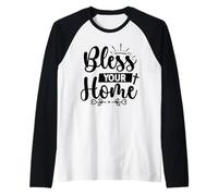 Cute Bless Your Home - New Homeowner Housewarming Christian Raglan Baseball Tee