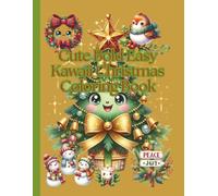 Cute Bold Easy Kawaii Christmas Coloring Book (Cute Kawaii Christmas Coloring Book)