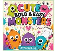 Cute Bold & Easy Monsters Colouring book: Includes Design Your Own Monster Pages for Kids