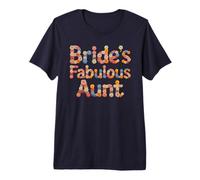 Cute Bride's Fabulous Aunt I Do Crew Babes Bridal to Be Premium T-Shirt
