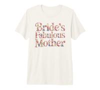 Cute Bride's Fabulous Mother Mom I Do Crew Babes Bridal Premium T-Shirt