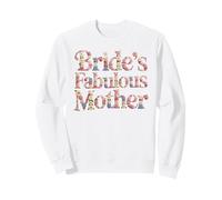 Cute BRIDE'S FABULOUS MOTHER Mom I Do Crew Babes Bridal Sweatshirt