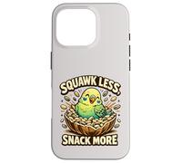 Cute Budgie Squawk Less Snack More Budgerigar Parakeet Lover Case for iPhone 16 Pro