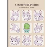 Cute Bunny Composition Notebook - Kawaii Animal Journal for Writing, School, and Study Notes: Aesthetic Notebook Gift for Girls, Students & Bunny Lovers (7.5x9.25”, 100 Pages, Wide Ruled)