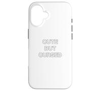 Cute but Cursed - sarcastic gifts for women and men Case for iPhone 16