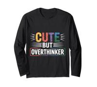 Cute But Overthinker Introvert Overthinking Personality |- Long Sleeve T-Shirt