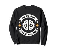 Cute But Overthinker Introvert Overthinking Personality ||- Sweatshirt