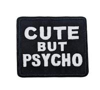 Cute But Psycho Embroidered Patch Rock Metal Sew Iron On Badge Gothic Gift Jacket Bag Punk Applique Goth Emo Biker Funny Joke Crazy Psychopath