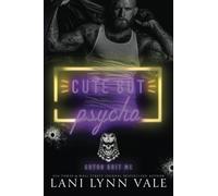 Cute But Psycho (Gator Bait MC)