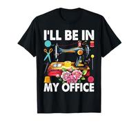 Cute Buttons Floral Sewing Machine I‘ll Be in My Office T-Shirt