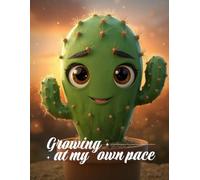 Cute Cactus Notebook - Lined Journal for Plant Lovers and Everyday Writing: Inspired by Growth, Positivity and Taking Life at Your Own Pace