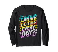 Cute CAN WE DO This Every Day Snack Teacher Cheer On Kids Long Sleeve T-Shirt