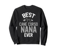 Cute Cane Corso Owner Best Cane Corso Nana Ever Sweatshirt