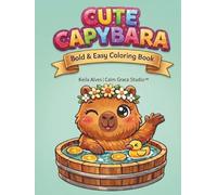 Cute Capybara: Bold & Easy Coloring Book for Kids