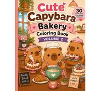 Cute Capybara Cafe Coloring Book: Bold & Easy Cozy Coloring Pages for Adults, Teens & Kids