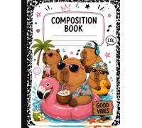 Cute Capybara Composition Book: Wide Ruled Notebook for School, Notes and Journaling | Tropical Cover | 120 Lined Pages | 8.5 x 11 Inches | Perfect for Kids, Teens and Adults