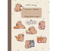 Cute Capybara Notebook for School, Very Hungry Capybara School Supplies: Cartoon Kawaii Capy Animal Composition Notebook College Ruled for Girls, Teens, Kids and Adults (120 Blank Pages)