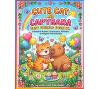 Cute Cat and Capybara Best Friends Forever: Fun, Easy and Adorable Animal Coloring Pages Featuring Cute Cats, Capybaras, Friendship, Adventures, and More!