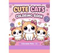 Cute Cat Coloring Book - Adorable Pets Series | Kawaii Cats Coloring for Kids and Adults | 8.5x11 Version: 50 Fun and Relaxing Cat Coloring Pages | ... | Coloring Fun for Kids Ages 3+ and Adults”)