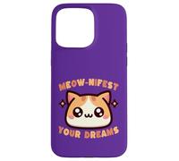 Cute Cat Meow-nifest Your Dreams Kawaii Feline Case for iPhone 15 Pro Max