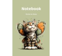 Cute Cat Notebook: A Whimsical Journal for Notes, Ideas & Daily Creativity - 6 x 9 Inches, 120 Lined Pages