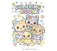 Cute Cat & Pals Adventure Coloring Book 2: A Kawaii Adventure Coloring Book