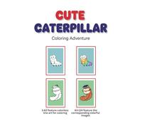 Cute Caterpillar Coloring Adventure: "Copy the Color" Book for Kids: 60+ Adorable Bug Designs with Full-Color Guides to Inspire Creativity | Travel ... Activity Book for Toddlers and Preschoolers