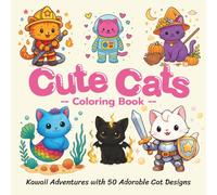 Cute Cats Coloring Book: Kawaii Adventures with 50 Adorable Cat Designs