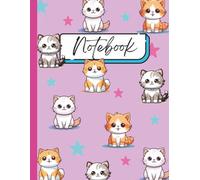 Cute Cats Notebook | Cats lover | Composition Notebook | College ruled | For Kids, Students, Girls, Teens and Adults | 8,5 x 11 | 120 pages