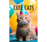 Cute Cats: Picture Book for Alzheimer's Patients and Seniors with Dementia
