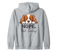 Cute Cavalier King Charles Spaniel Nope Not Today Funny Zip Hoodie