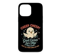 Cute Chick God Cares for Me Christian Faith Case for iPhone 13 Pro Max