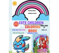 Cute Children Coloring Book: Kawaii Style Fantasy Animals