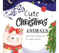 Cute Christmas Animals: Cozy Hand-Drawn Christmas Coloring Pages