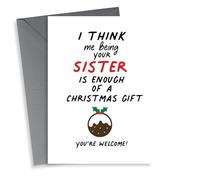 Cute Christmas Card for your sister/brother to let them know you are the gift