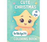 Cute Christmas Coloring Book for Kids 3-6 years old, Chibi and Kawaii: Big and Simple Pictures for Toddlers and Preschool Kids