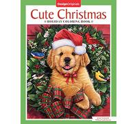 Cute Christmas Holiday Coloring Book (Design Originals) 32 Kittens, Puppies, and Other Critters in One-Side-Only Designs on High-Quality Extra-Thick Perforated Pages with Inspiring Christmas Quotes