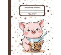 Cute Composition Notebook: Pig Drinking Boba Tea, Wide Ruled, 7.50in x 9.25in, 110 pages