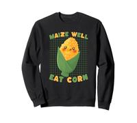Cute Corn Pun Maize Well Eat Corn Sweatshirt