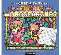 Cute & Cosy Cuddly Wordsearches : Includes Snuggly Colouring Scenes
